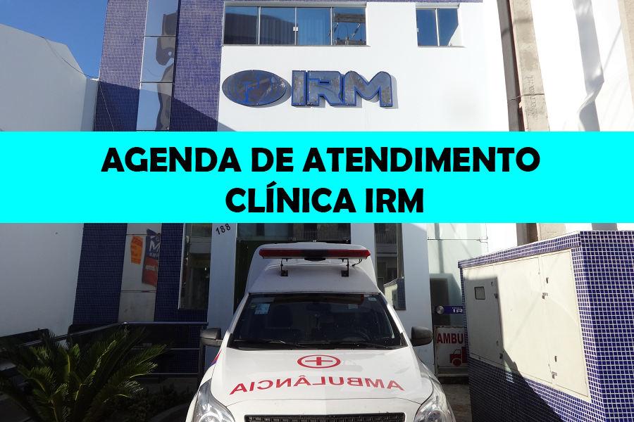 AGENDA SEMANAL DE ATENDIMENTO – MÊS DE FEVEREIRO NA CLÍNICA IRM – MACAÚBAS