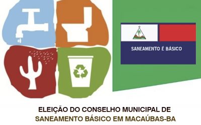 NESTA SEXTA-FEIRA, 05/02 TERÁ ELEIÇÃO DO CONSELHO MUNICIPAL DE SANEAMENTO BÁSICO EM MACAÚBAS-BA