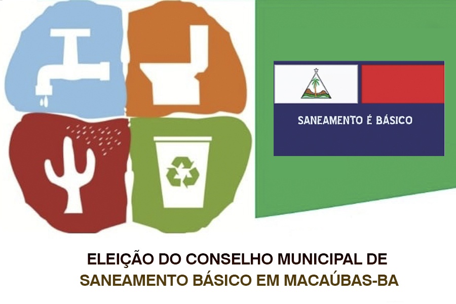 NESTA SEXTA-FEIRA, 05/02 TERÁ ELEIÇÃO DO CONSELHO MUNICIPAL DE SANEAMENTO BÁSICO EM MACAÚBAS-BA