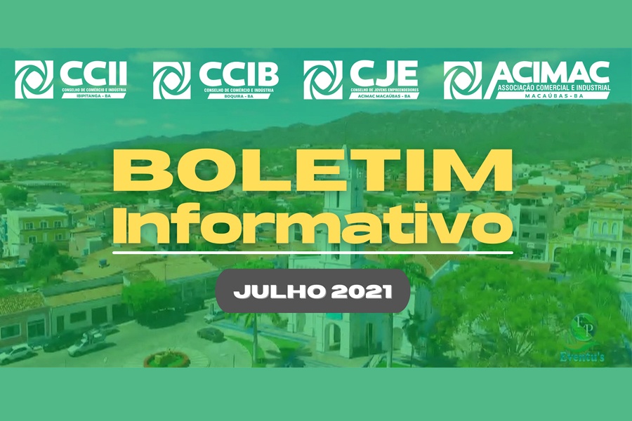 CONFIRA O BOLETIM INFORMATIVO DA ACIMAC DO MÊS DE JULHO DE 2021