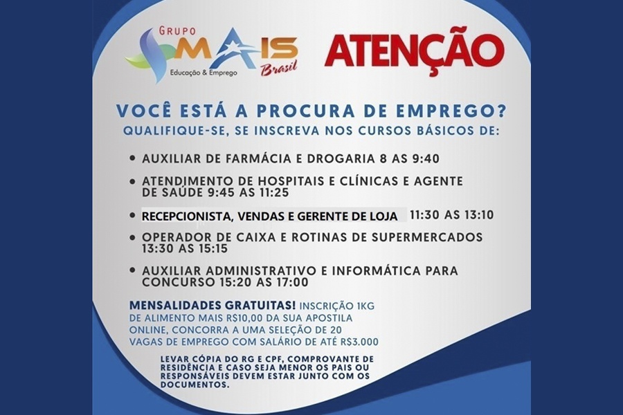 MAIS BRASIL TRAZ CURSOS SEM MENSALIDADES PARA MACAÚBAS E BOQUIRA COM AULAS SOMENTE AOS SÁBADOS