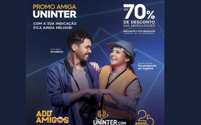 CAMPANHA “PROMO AMIGA UNINTER”. SÃO MAIS DE 400 OPÇÕES DE CURSOS DE GRADUAÇÃO E PÓS-GRADUAÇÃO COM BOLSA DE ATÉ 60% DE DESCONTO
