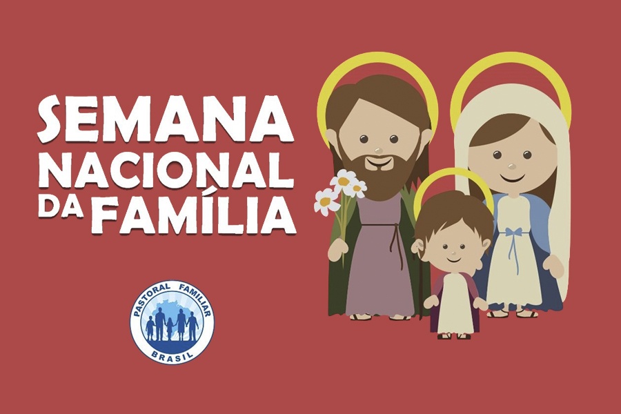 EVENTO RELIGIOSO: PROGRAMAÇÃO DA SEMANA NACIONAL DA FAMÍLIA – 2021