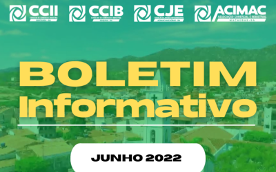 CONFIRA O BOLETIM INFORMATIVO DA ACIMAC DO MÊS DE JUNHO DE 2022