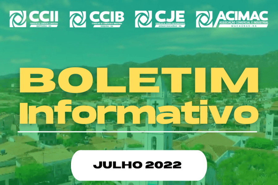 CONFIRA O BOLETIM INFORMATIVO DA ACIMAC DO MÊS DE JULHO DE 2022