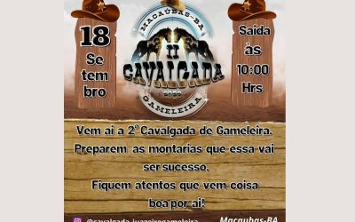 VEM AÍ A 2ª CAVALGADA DE GAMELEIRA! É DIA 18 DE SETEMBRO DE 2022