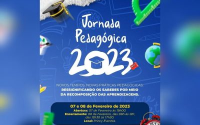 JORNADA PEDAGÓGICA 2023:  O EVENTO MUNICIPAL SERÁ NOS DIAS 07 E 08 DE FEVEREIRO