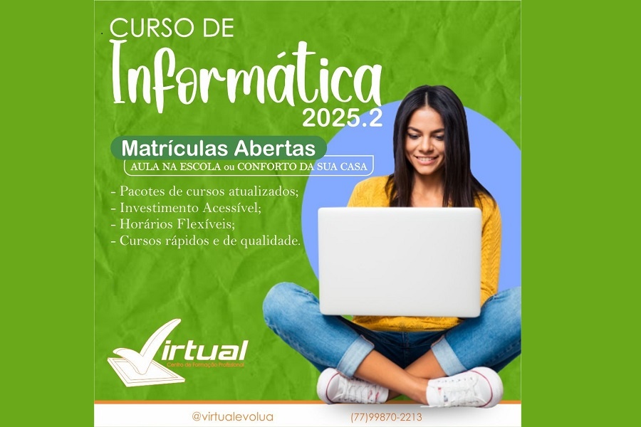 A VIRTUAL ESTÁ COM MATRÍCULAS ABERTAS – CURSOS DE INFORMÁTICA 2025.2