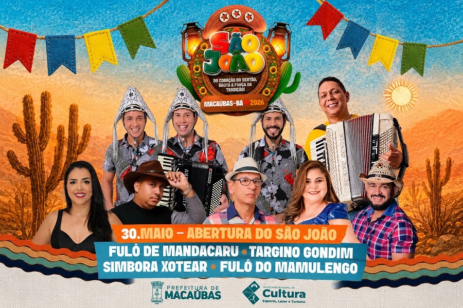 É DIA 30/05! ABERTURA DO SÃO JOÃO 2026 DE MACAÚBAS!